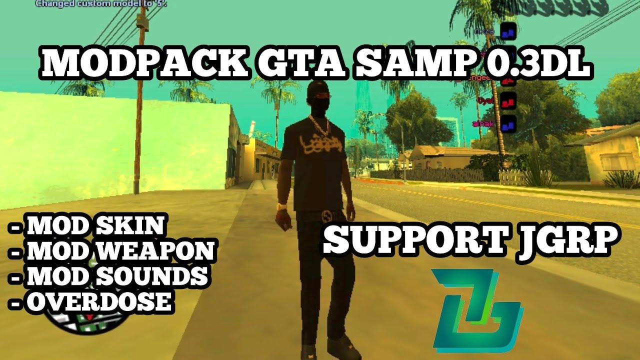 MODPACK GANGSTER 0.3DL SUPPORT JGRP !!