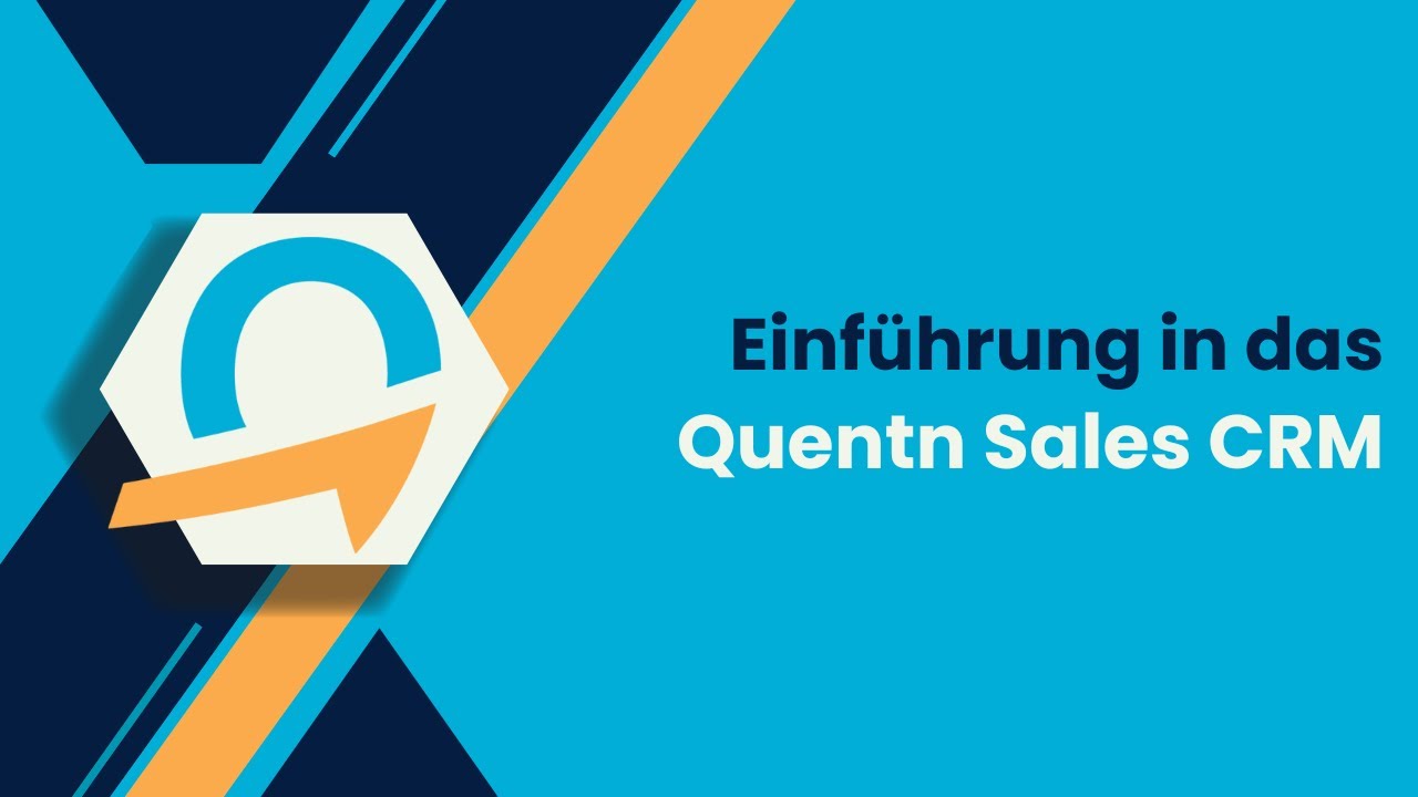 Einführung in das Quentn Sales CRM
