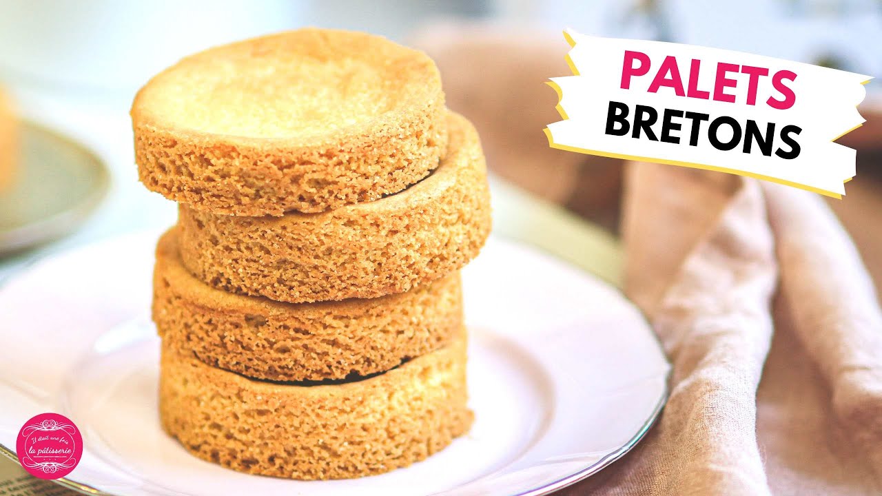 LA VRAIE RECETTE DES PALETS BRETONS MAISON