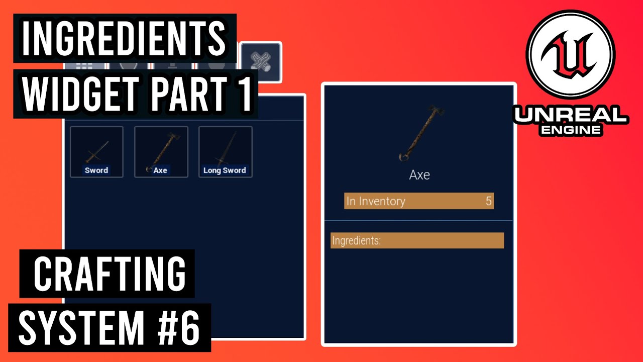 Show Ingredients Widget in Unreal Engine 5.3 - Part 1 - Crafting System #6 