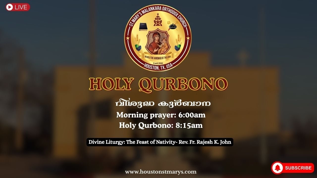 Divine Liturgy: The Feast of Nativity- Rev. Fr. Rajesh K. John