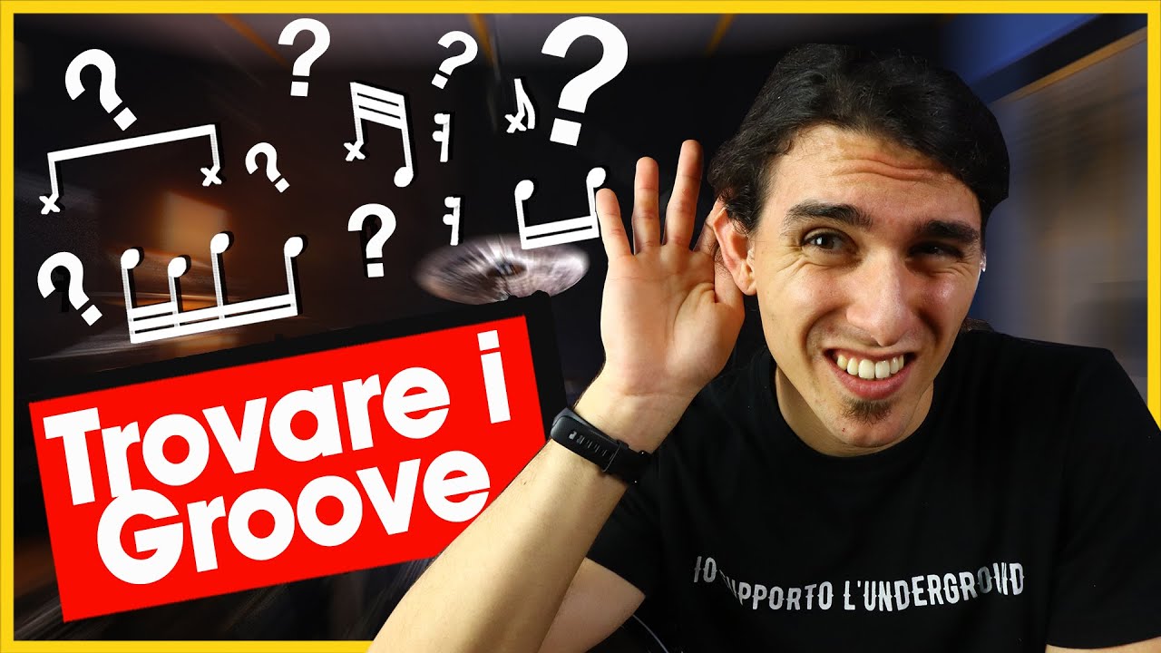 Come trovare il groove di una canzone!