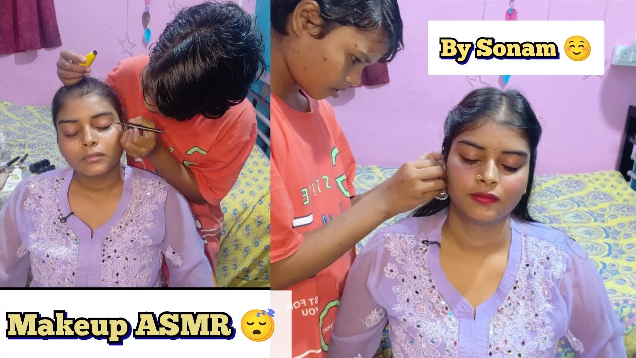 ASMR FOR SLEEP |😴 Sonam done my makeup and hairstyle 🧏| help you to sleep 😴