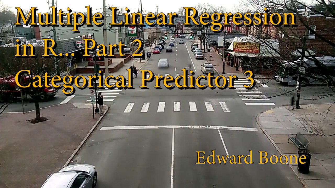 Multiple Linear Regression in R... Part 2 Categorical Variables 3
