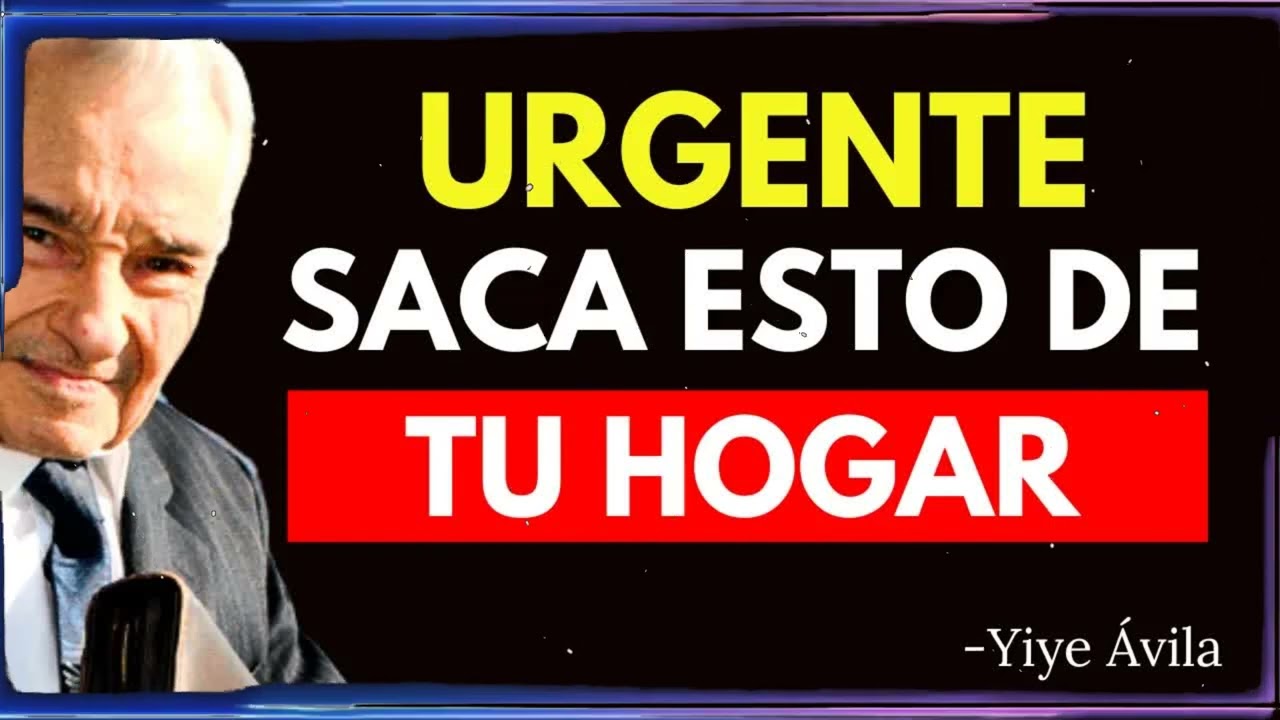 9 COSAS QUE DEBES SACAR DEL DORMITORIO DE TU CASA, ATRAEN POBREZA Y RUINA | Yiye Ávila Enseñanza