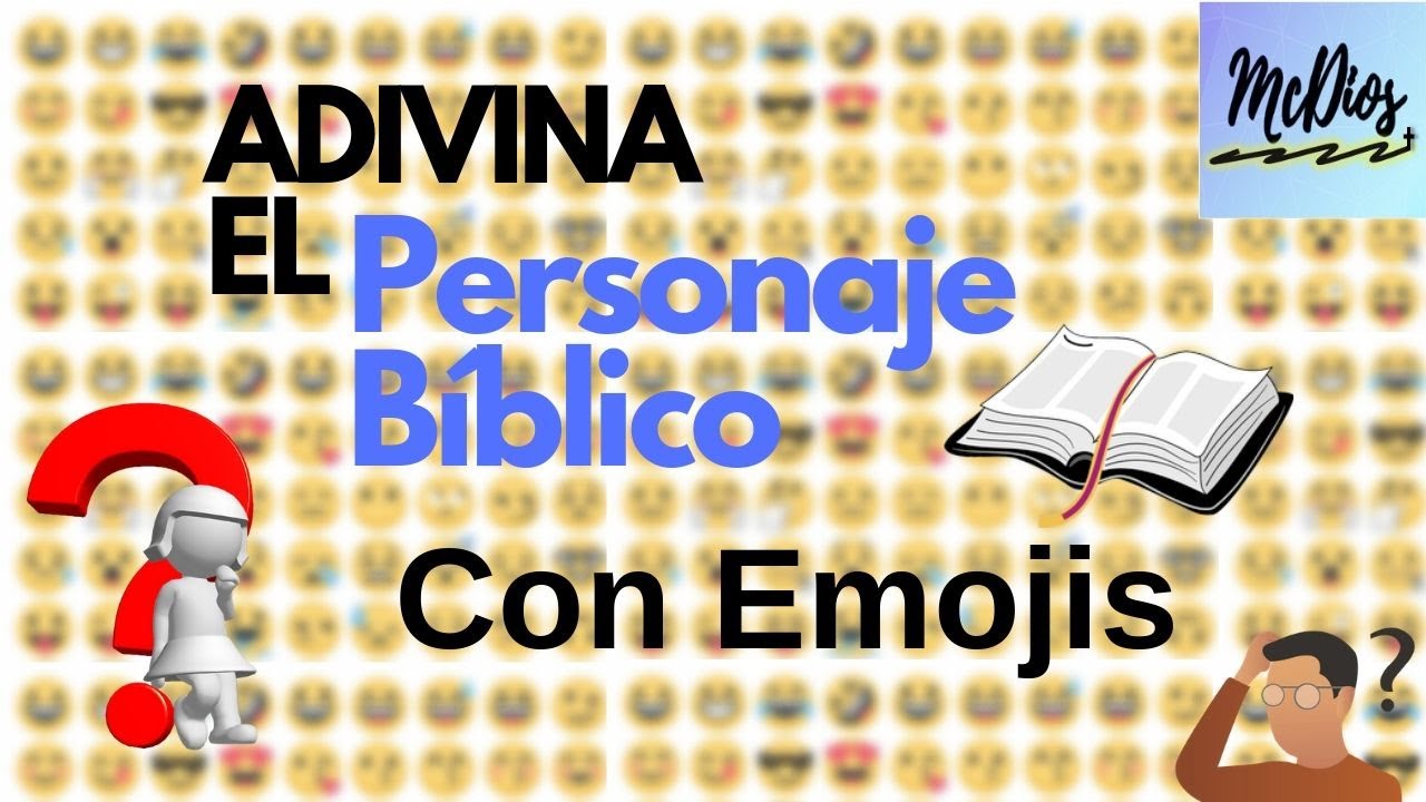 RETO BÍBLICO: ADIVINA CON EMOJIS I