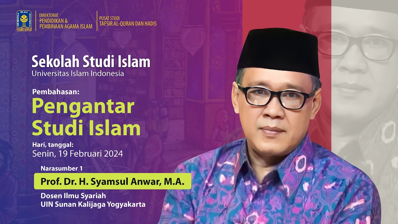 H1. Pengantar Studi Islam | Prof. Dr. H. Syamsul Anwar, M.A.
