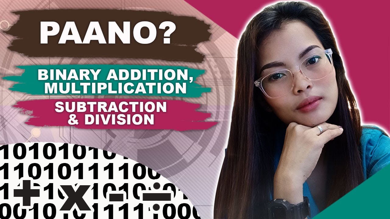 BINARY ADDITION, MULTIPLICATION, SUBTRACTION AND DIVISION | Ma'am Cha