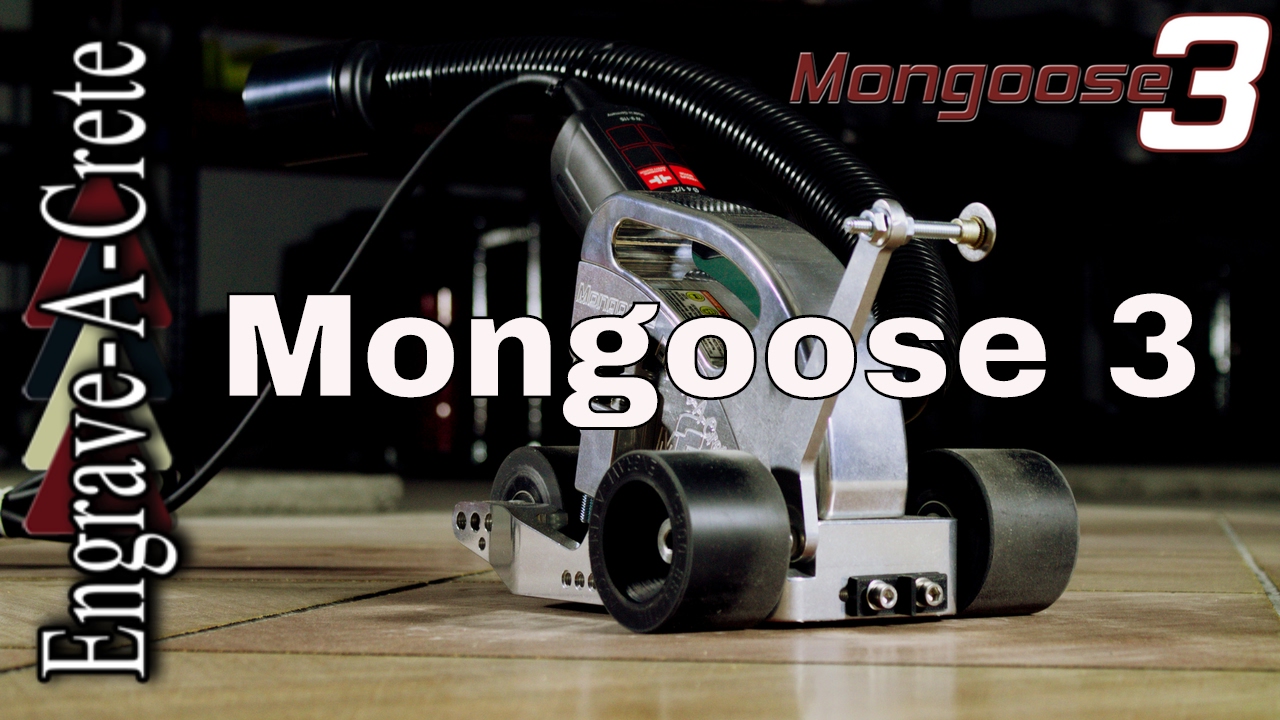 Engrave-A-Crete: Mongoose 3