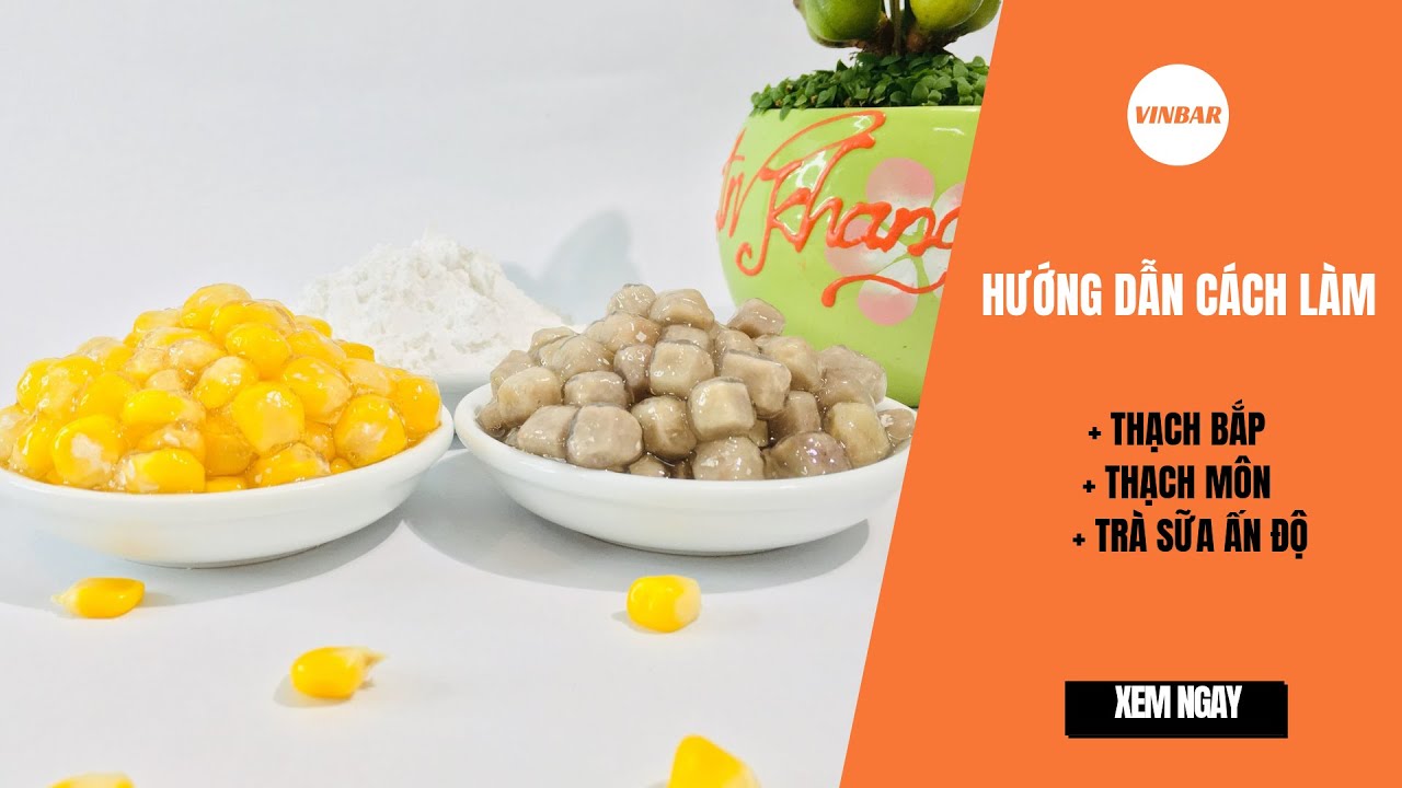 Livestream #20: VINBAR Tặng Công Thức Làm Thạch Bắp / Thạch Môn Chuẩn Vị