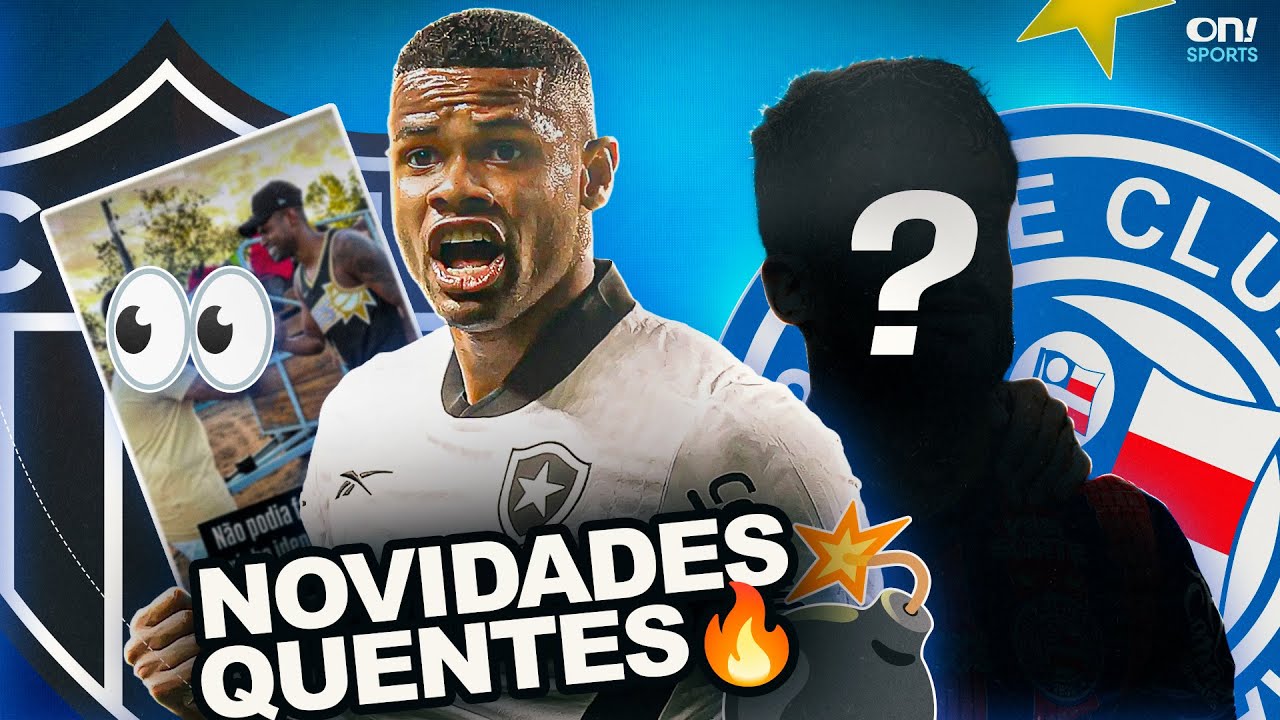 NOVIDADES QUENTES 🔥BAHIA TENTA TROCA COM O GALO 👀 ATACANTE ESTÁ NA BAHIA E SÓ ESPERANDO PRA ASSINAR