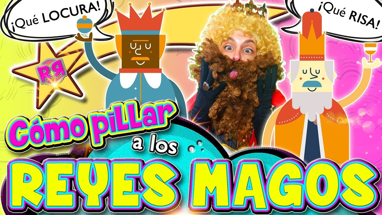 👑 Cómo PILLAR a los REYES MAGOS 🎁 Navidad + Regalos + Risa = DIVERSIÓN 🤣