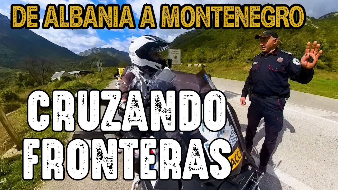 ✅ BALCANES en MOTO (balkans motorcycle) #2: Cómo LLEGAR a ALBANIA, SH20 y FRONTERA a MONTENEGRO