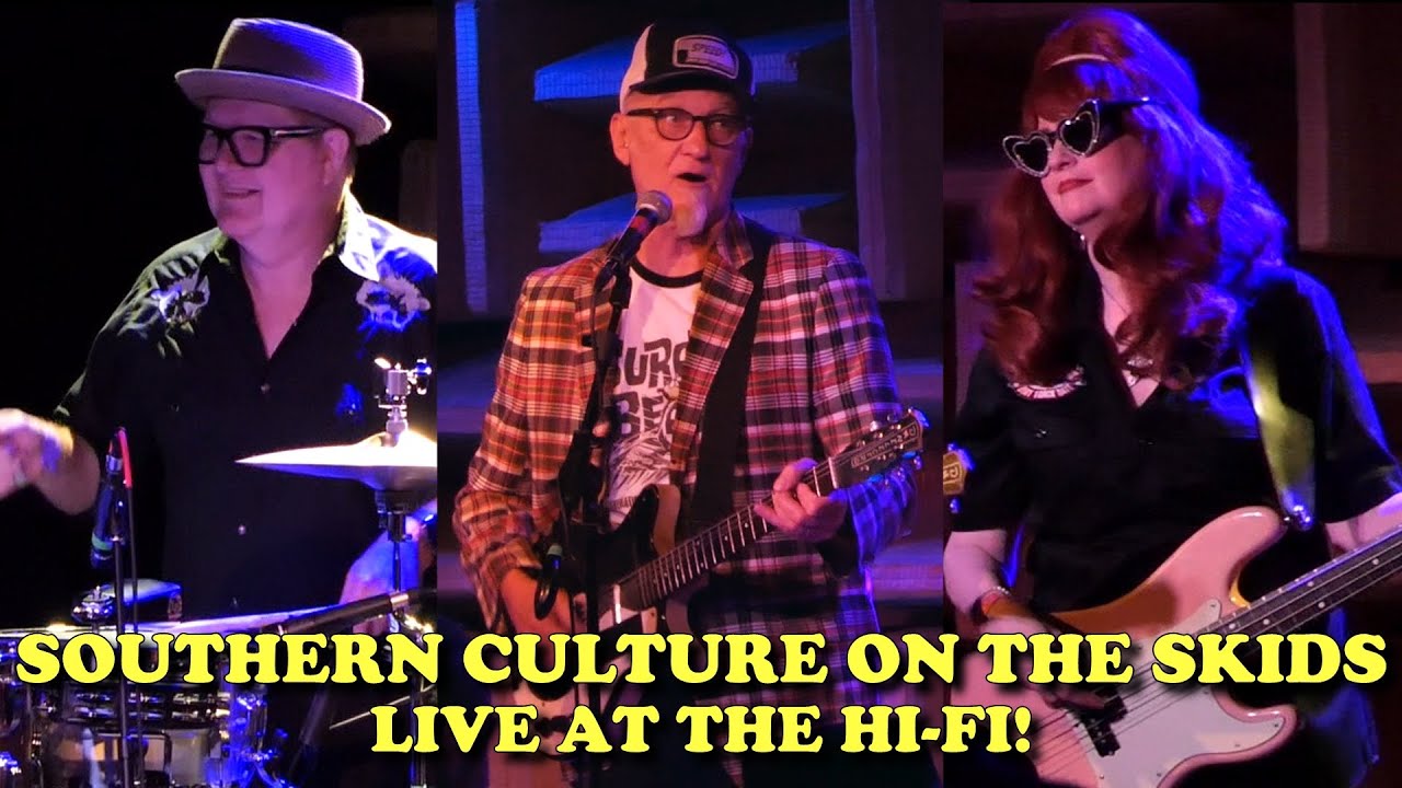 ♫ 🍗 Southern Culture on the Skids 🍗 ♫  5/22/25  The Hi-Fi,  Indianapolis, IN  (Complete Show)