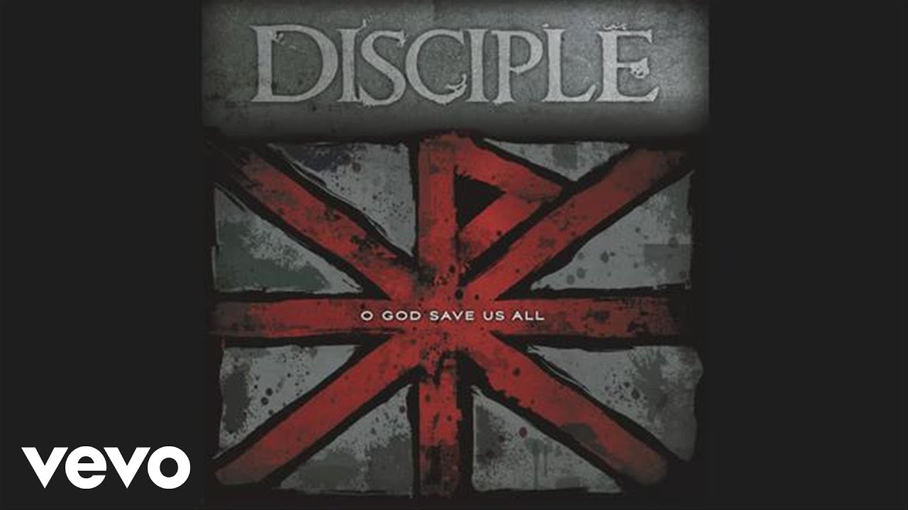 Disciple - O God Save Us All (Pseudo Video)