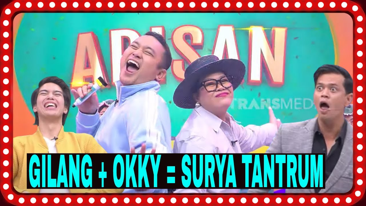 GILANG + OKKY = SURYA TANTRUM | MOMEN SERU ARISAN (11/12/24)