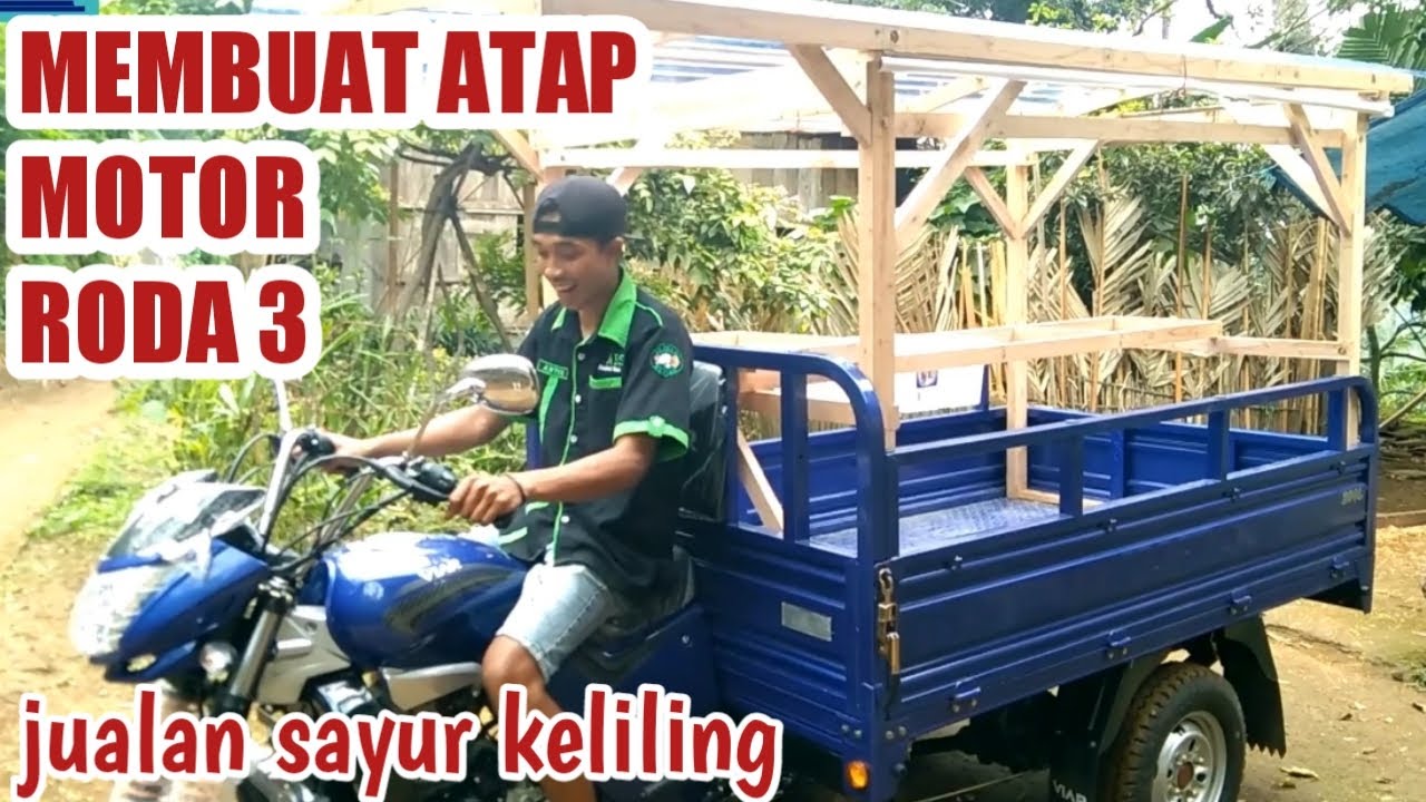 CARA MEMBUAT ATAP MOTOR RODA 3 DARI KAYU UNTUK JUALAN SAYUR KELILING.
