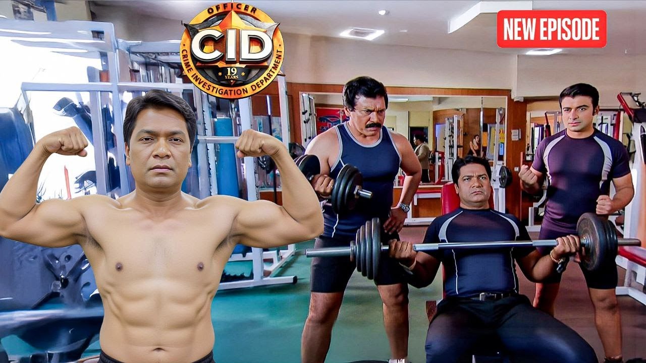 Cid ​​टीम ने ज्वाइन किया जिम, Abhijeet ने दिखाए सिक्स पैक ! || CID | Latest  Episode ||
