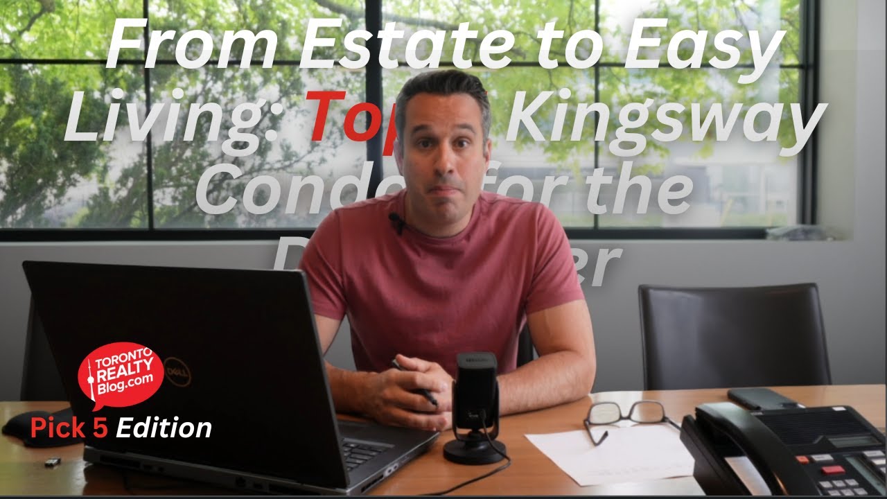 From Estate to Easy Living: Top 5 Kingsway Condos for the Downsizer | Pick 5 Edition