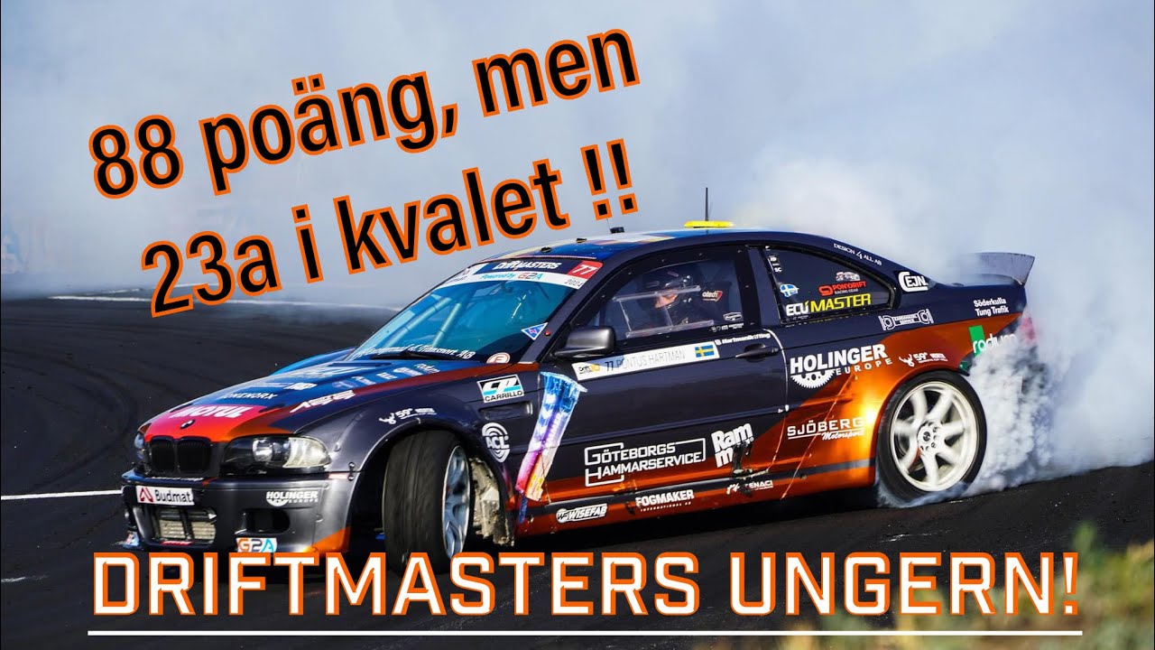 DRIFTMASTERS UNGERN! Bra kvalpoäng, Varmt som skam och ungerska sjukan? 🥵🤒