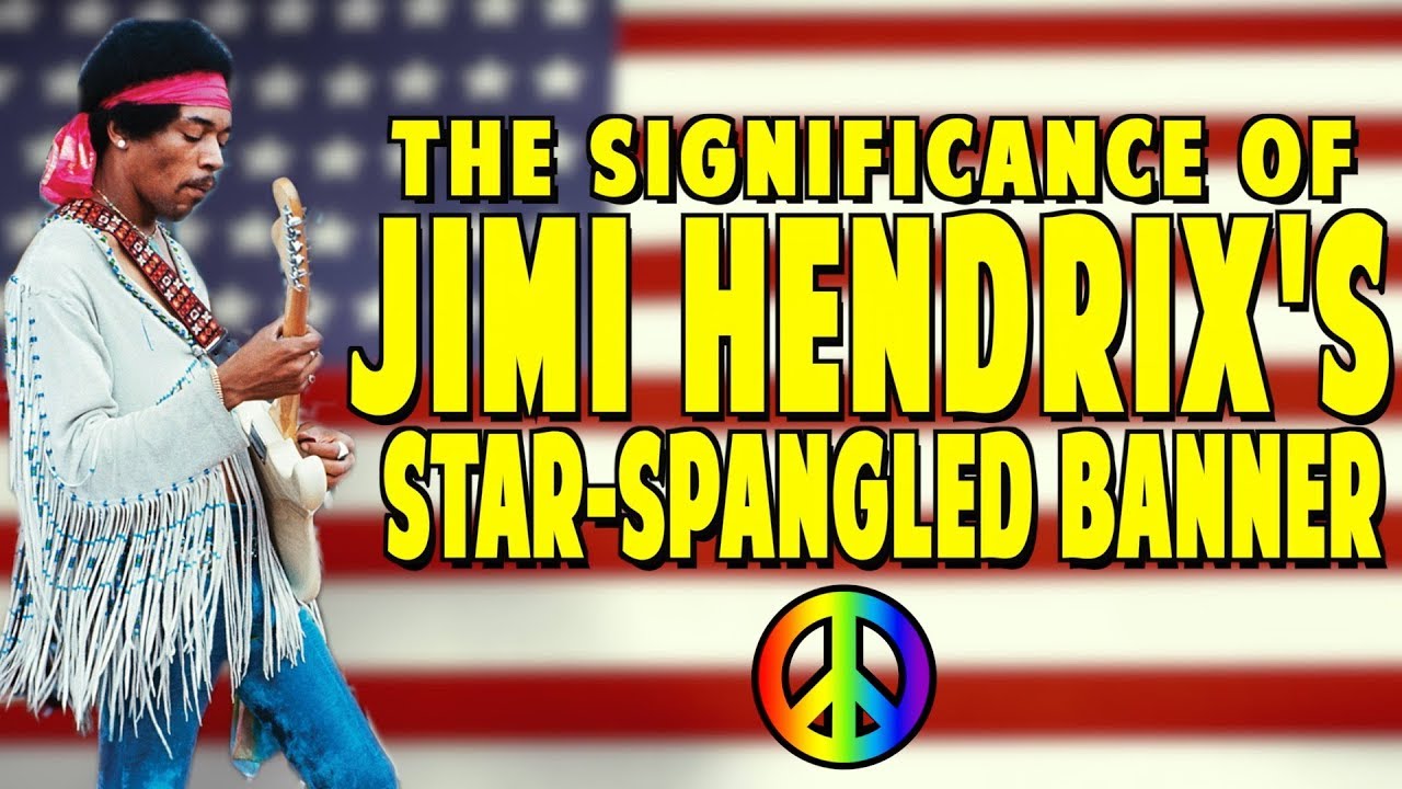 The Significance of Jimi Hendrix's "Star-Spangled Banner"