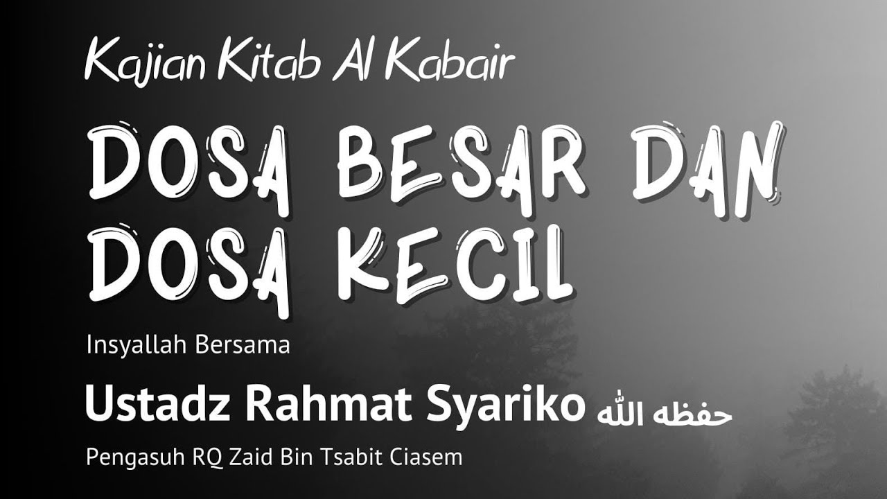 DOSA BESAR DAN DOSA KECIL #sunnah #daqwah #tauhid #aqidah #manhajsalaf #dosa #bidah #syirik #vidio 