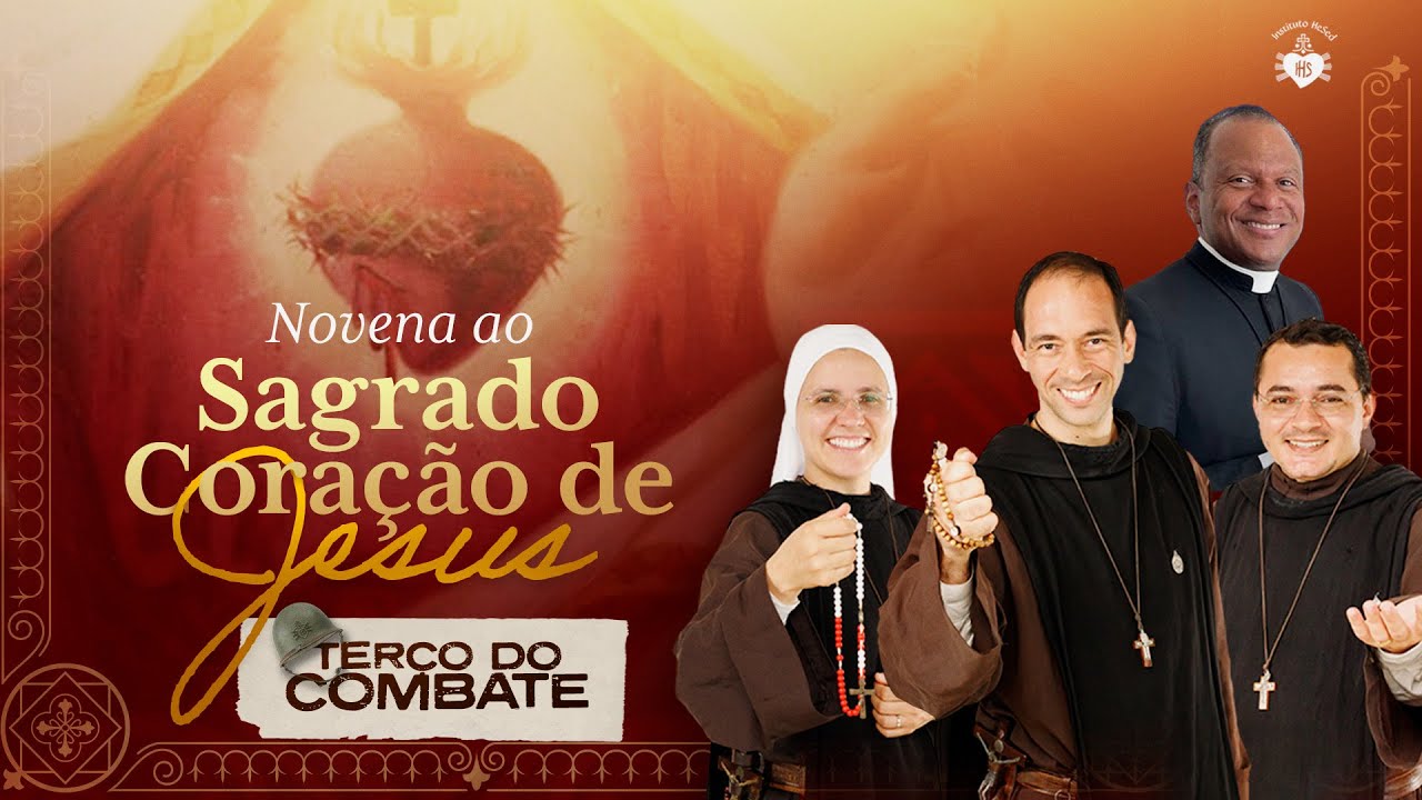 Terço do Combate - NOVENA AO SAGRADO CORAÇÃO - Quebra de maldições 05/06