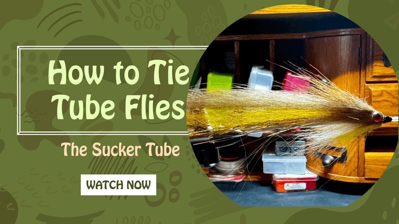 Fly Tying- How To Tie The Sucker Tube for Pike and Pickerel