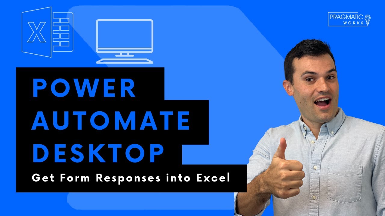Power Automate Desktop: Get Form Responses into Excel