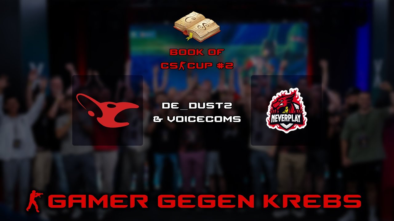 GAMER gegen KREBS Cup #2 | Team mousesports inkl. Voicecoms | Map 2 de_dust2 | zonixx