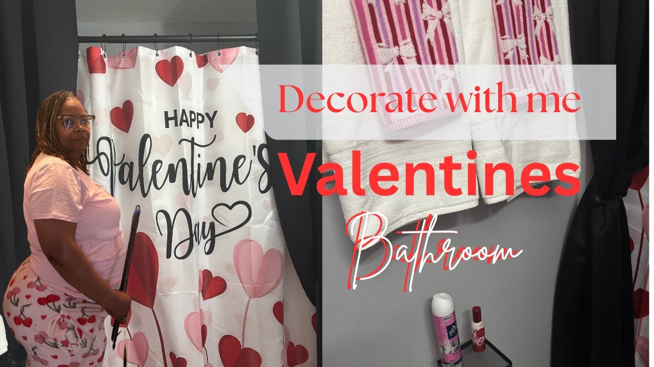 Decorate with me | Bathroom refresh | Valentines Day