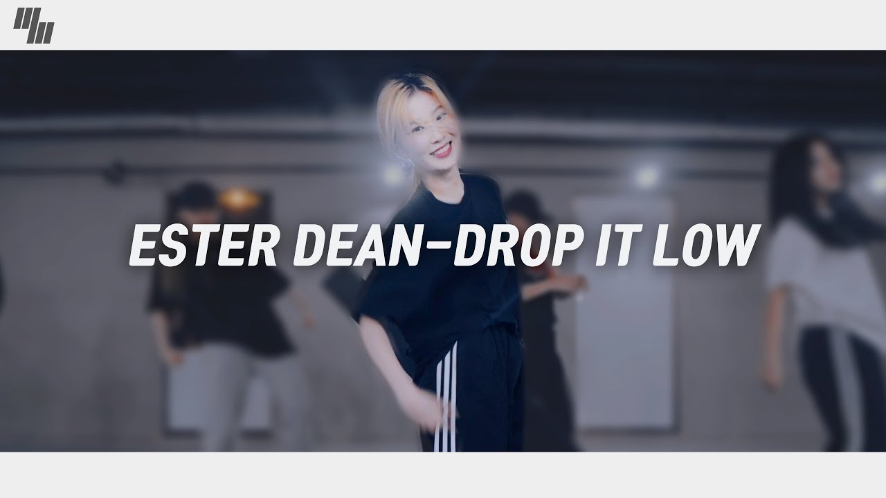 Ester Dean-Drop It Low  | Dance Choerography by NactaGil 낙타긴ㄹ | LJ DANCE | 안무 춤