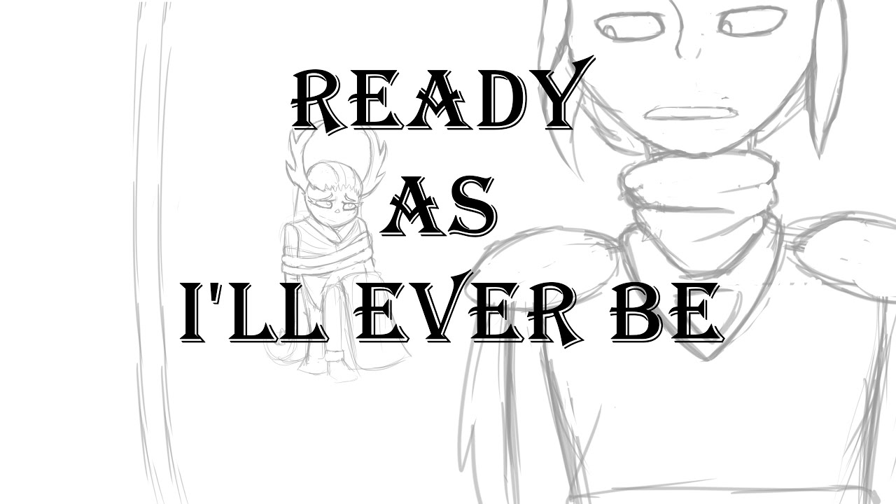 Animatic | Ready As I'll Ever Be | Cookie run