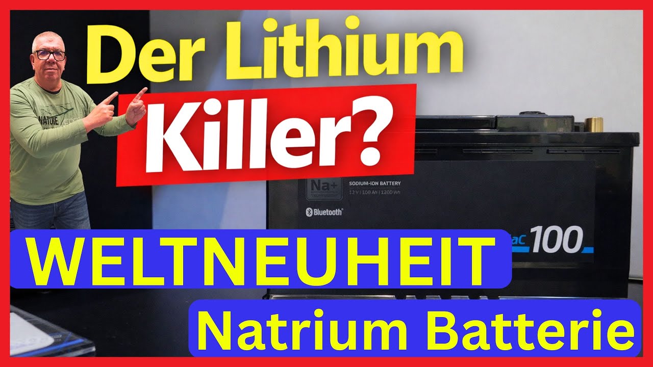 WELTNEUHEIT Neue Akku-Technologie fürs Wohnmobil, Batterie neu gedacht: Natrium-Akkus.