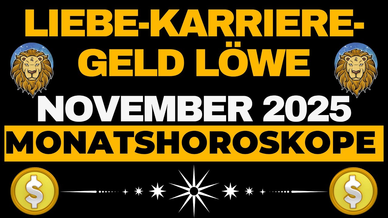 November 2025 Für Löwe Die Große Chance in Partnerschaft und Ehe