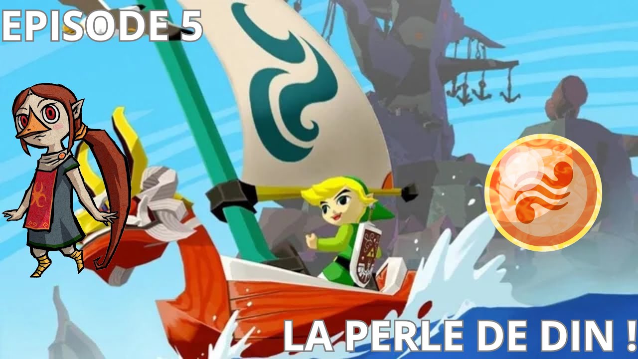 Zelda The Wind Waker #5 : LA QUÊTE DE LA PERLE SACRÉE !