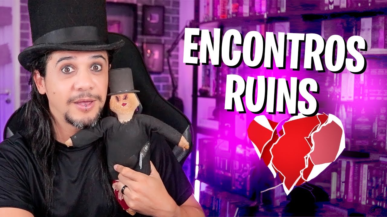 PIORES ENCONTROS, S&Oacute; LADEIRA E REJEI&Ccedil;&Atilde;O!