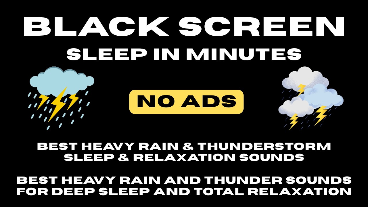 Best Heavy Rain and Thunder Sounds for Deep Sleep and Total Relaxation