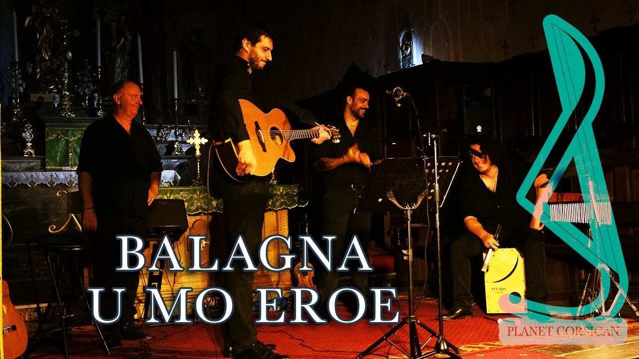 U mo Eroe - Balagna - Chants corses