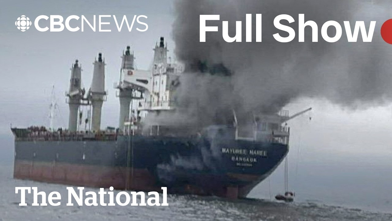 CBC News: The National | 3 cargo ships hit in Strait of Hormuz