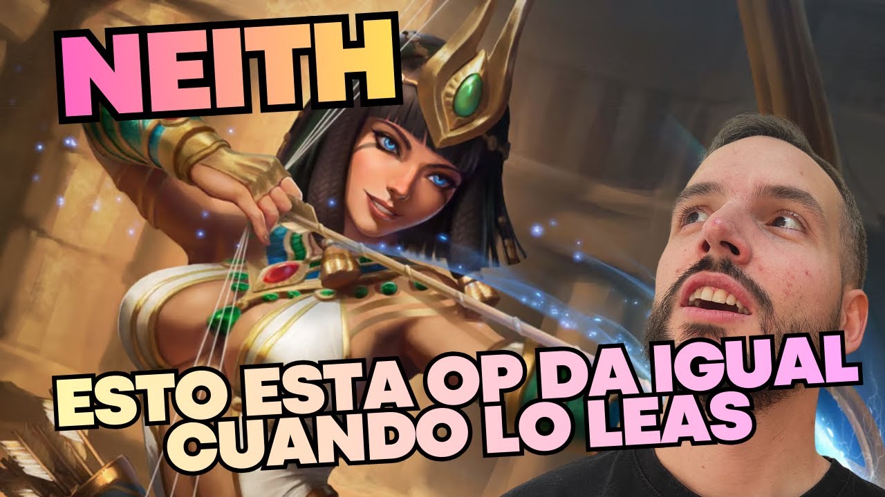 NEITH SIGUE IGUAL DE OP QUE ANTES - Warchiwar - Smite 2 Rankeds