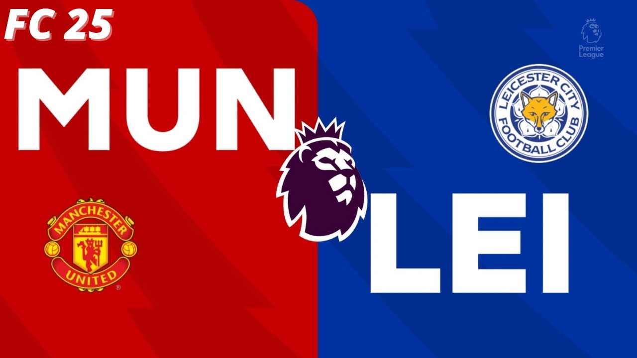 Manchester United vs Leicester City | Premier League | EA FC 25 |