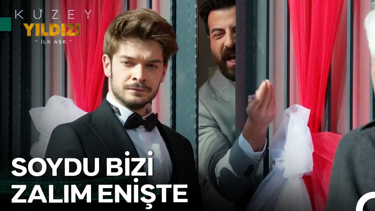 Ver Parayı, Al Gelini - Kuzey Yıldızı İlk Aşk