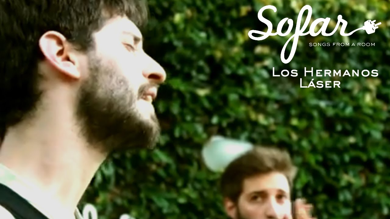 Los Hermanos Láser - Nosotros Dos | Sofar Montevideo