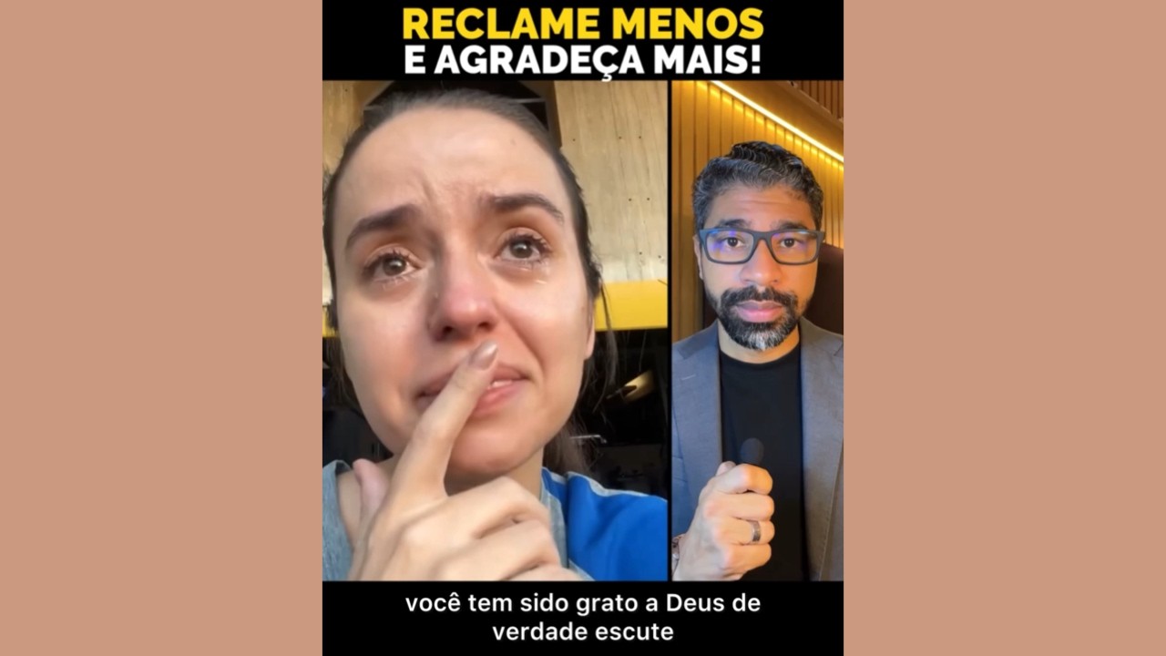 RECLAME MENOS E AGRADEÇA MAIS!