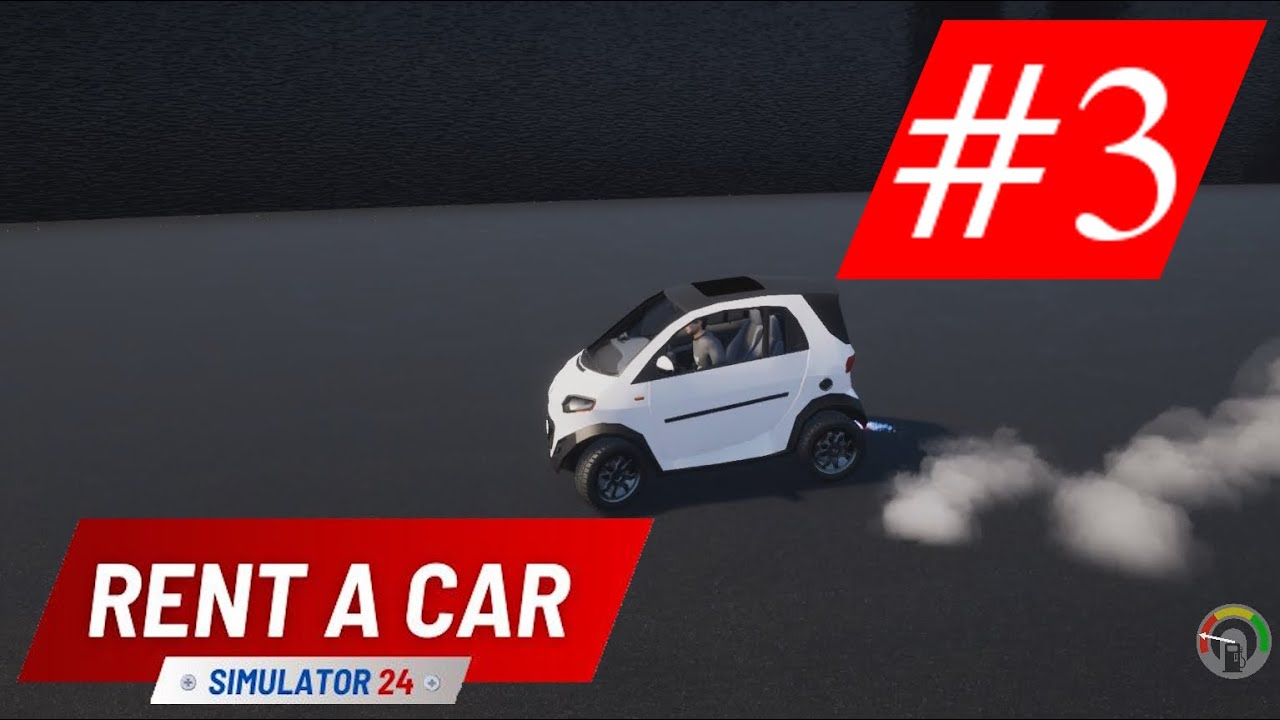 ИГРА НА ЧАСОК - РЕФАНД ● RENT A CAR SIMULATOR 24 ● #3