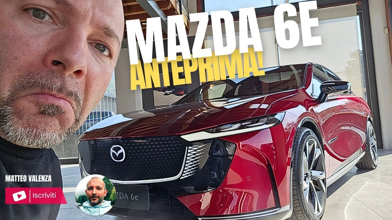 MAZDA 6e IN ANTEPRIMA NAZIONALE ... Non esiste SOLO TESLA!