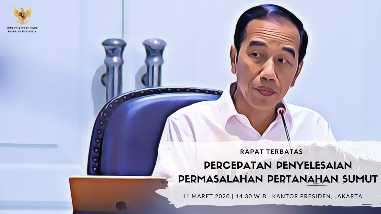 Rapat Terbatas: Percepatan Penyelesaian Permasalahan Pertanahan Sumut, Rabu (11/3)