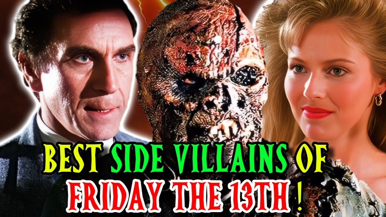 10 Absolutely Evil Side-Villains In Friday The 13th Franchise - Explored - More Evil Than Jason?