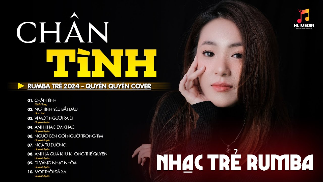 CHÂN TÌNH, NƠI TÌNH YÊU BẮT ĐẦU - LK NHẠC TRẺ RUMBA - ALBUM GÂY NGHIỆN HOT NHẤT TIKTOK HÔM NAY